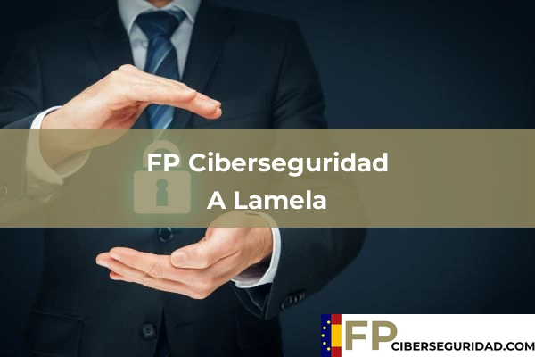 FP Ciberseguridad en O Barco 6 FP Ciberseguridad en A Lamela