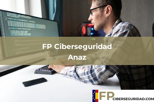 FP Ciberseguridad en Cantabria 2 FP Ciberseguridad en Anaz