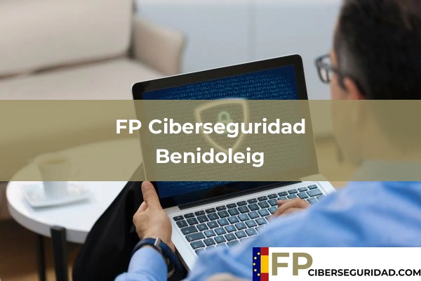FP Ciberseguridad en Benidoleig