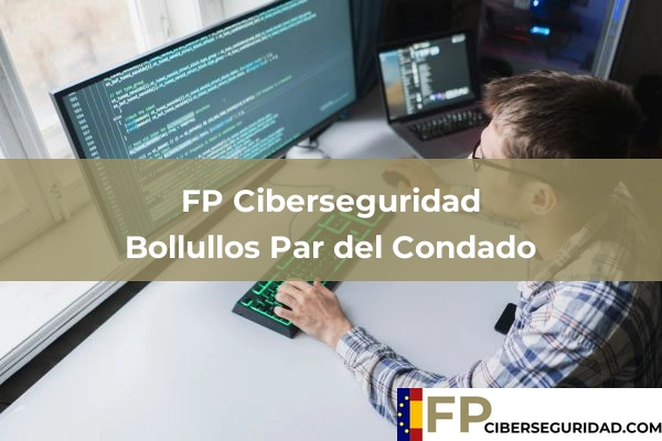 FP Ciberseguridad en Bollullos Par del Condado