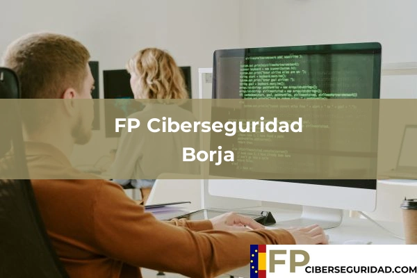 FP Ciberseguridad en Borja
