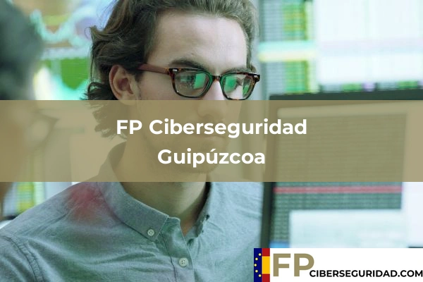 FP Ciberseguridad en Guipúzcoa