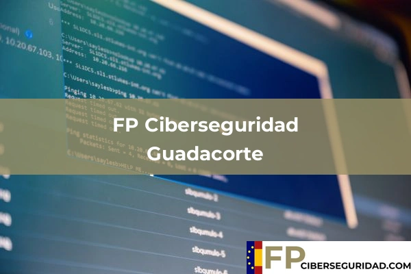 FP Ciberseguridad en Guadacorte
