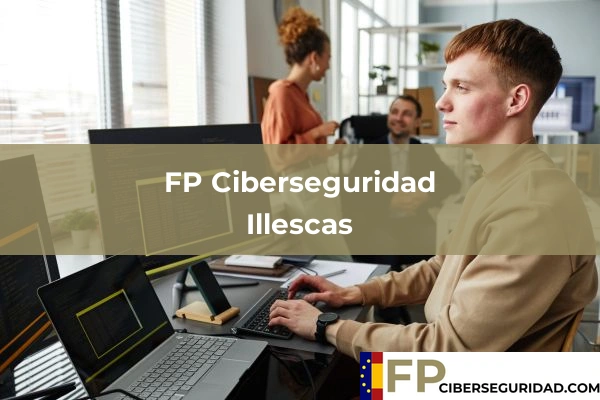FP Ciberseguridad en Illescas