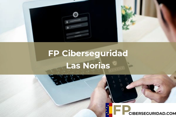 FP Ciberseguridad en Las Cabañuelas 32 FP Ciberseguridad en Las Norias