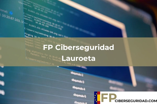 FP Ciberseguridad en Lauroeta