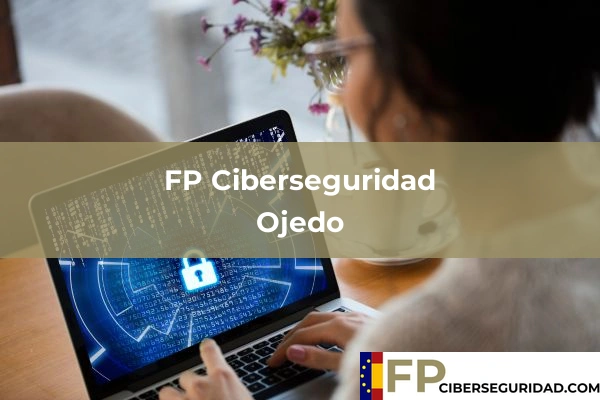 FP Ciberseguridad en Cantabria 21 FP Ciberseguridad en Ojedo