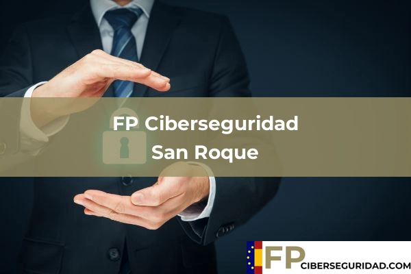 FP Ciberseguridad en San Roque