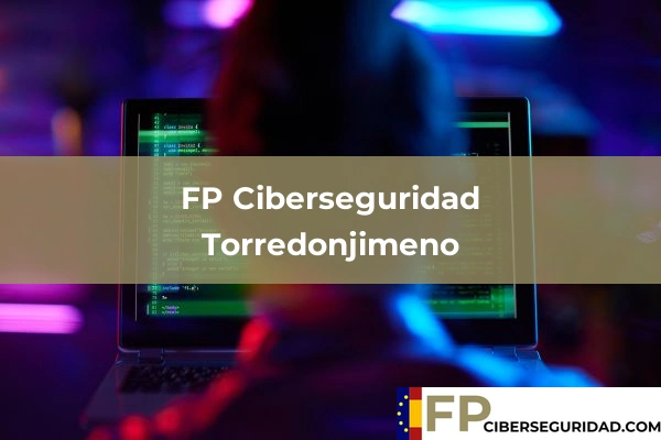 FP Ciberseguridad en Torredonjimeno